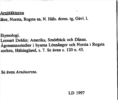 Bild på arkivkortet för arkivposten Arnötäkterna