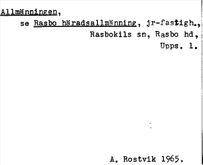 Bild på arkivkortet för arkivposten Allmänningen, se Rasbo häradsallmänning