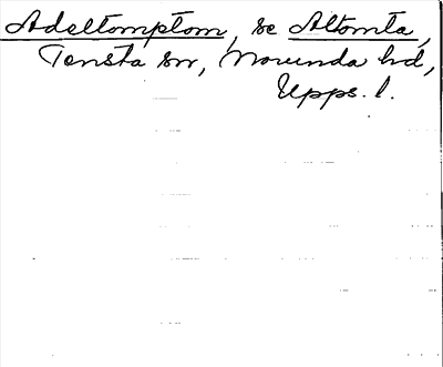 Bild på arkivkortet för arkivposten Adeltomptom, se Altomta