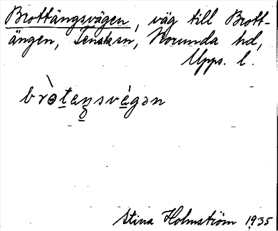 Bild på arkivkortet för arkivposten Brottängsvägen