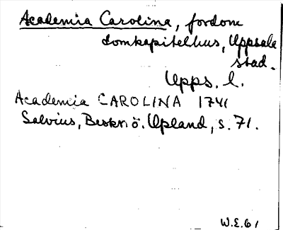 Bild på arkivkortet för arkivposten Academia Carolina