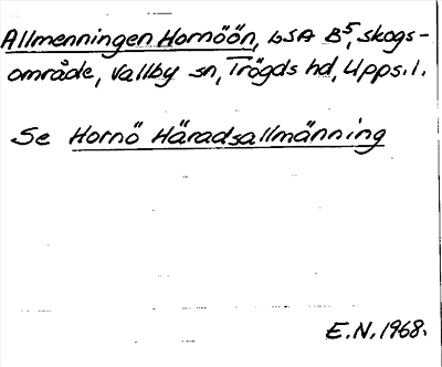 Bild på arkivkortet för arkivposten Allmenningen Hornöön, se Hörnö Häradsallmänning