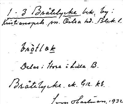 Bild på arkivkortet för arkivposten Bråtelycke