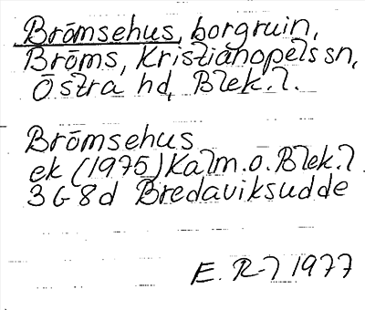 Bild på arkivkortet för arkivposten Brömsehus