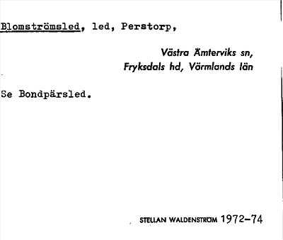 Bild på arkivkortet för arkivposten Blomströmsled