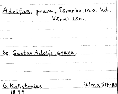 Bild på arkivkortet för arkivposten Adolfan, se Gustav Adolfs gruva