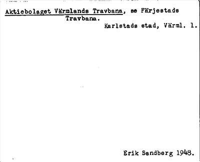 Bild på arkivkortet för arkivposten Aktiebolaget Värmlands Travbana