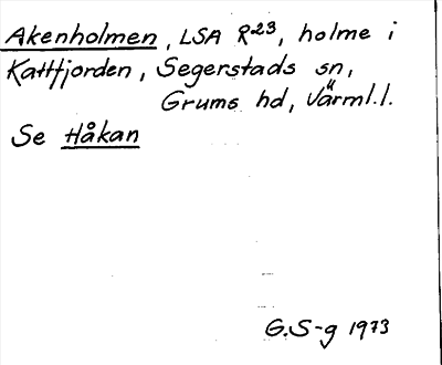 Bild på arkivkortet för arkivposten Akenholmen, se Håkan