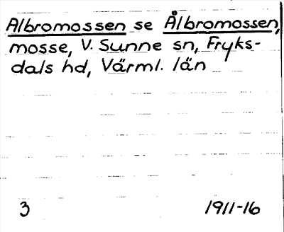 Bild på arkivkortet för arkivposten Albromossen, se Ålbromossen