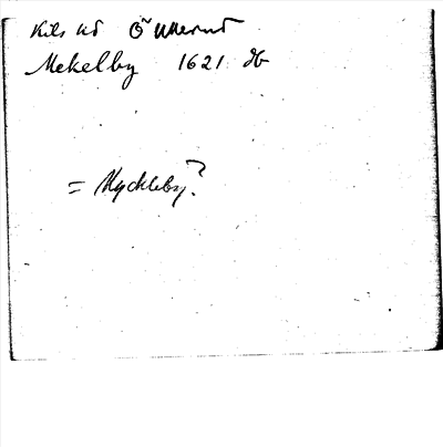 Bild på arkivkortet för arkivposten Mekelby = Nyckleby?