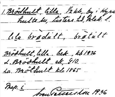 Bild på arkivkortet för arkivposten Brödhult, lilla