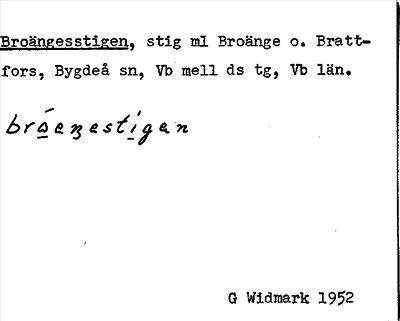 Bild på arkivkortet för arkivposten Broängesstigen