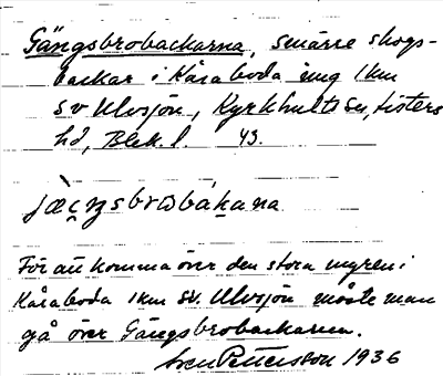 Bild på arkivkortet för arkivposten Gängsbrobackarna