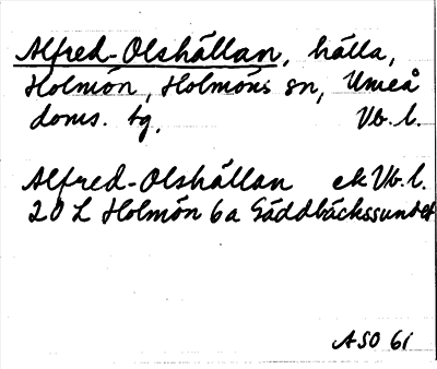 Bild på arkivkortet för arkivposten Alfred-Olshällan