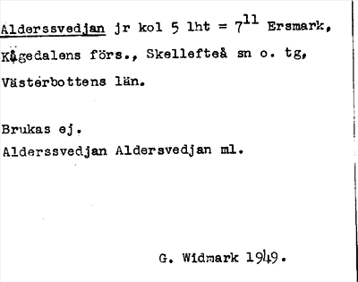 Bild på arkivkortet för arkivposten Alderssvedjan