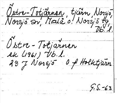 Bild på arkivkortet för arkivposten Östre-Totjärnen