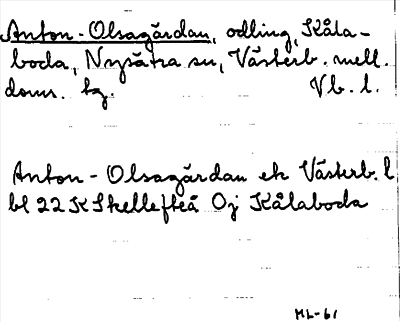 Bild på arkivkortet för arkivposten Anton-Olsagärdan