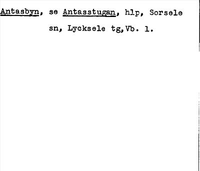 Bild på arkivkortet för arkivposten Antasbyn, se Antasstugan