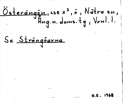 Bild på arkivkortet för arkivposten Österängön, se Strängöarna
