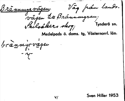 Bild på arkivkortet för arkivposten Brännmyrvägen