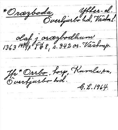Bild på arkivkortet för arkivposten *Oræzboda