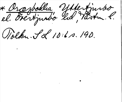 Bild på arkivkortet för arkivposten *Oræzbodha