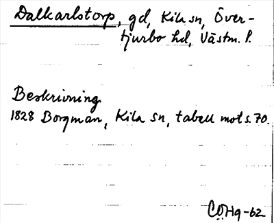 Bild på arkivkortet för arkivposten Dalkarlstorp