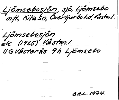Bild på arkivkortet för arkivposten Ljömsebosjön