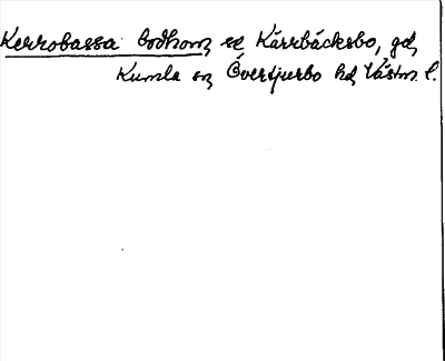 Bild på arkivkortet för arkivposten Kerrobassa bodhom, se Kärrbäcksbo