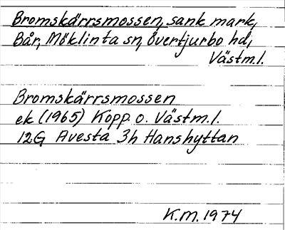 Bild på arkivkortet för arkivposten Bromskärrsmossen