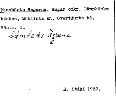 Bild på arkivkortet för arkivposten Bännbäcks ängarna
