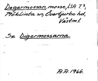 Bild på arkivkortet för arkivposten Degermossan, se Digermossarna