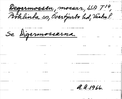 Bild på arkivkortet för arkivposten Degermossen, se Digermossarna