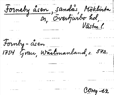 Bild på arkivkortet för arkivposten Forneby åsen