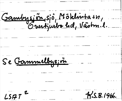 Bild på arkivkortet för arkivposten Gambysjön, se Gammelbysjön