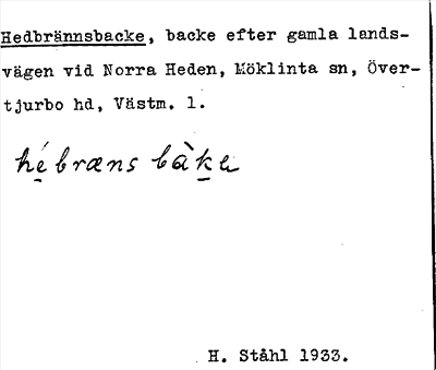 Bild på arkivkortet för arkivposten Hedbrännsbacke