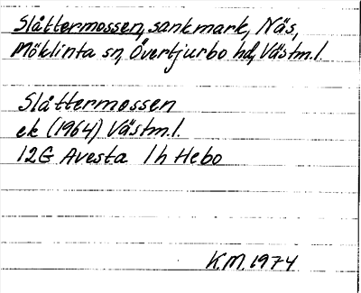 Bild på arkivkortet för arkivposten Slåttermossen