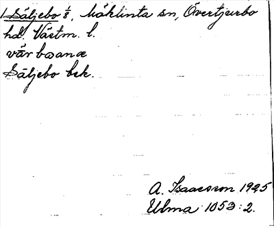 Bild på arkivkortet för arkivposten Säljebo