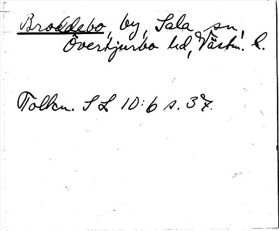Bild på arkivkortet för arkivposten Broddebo