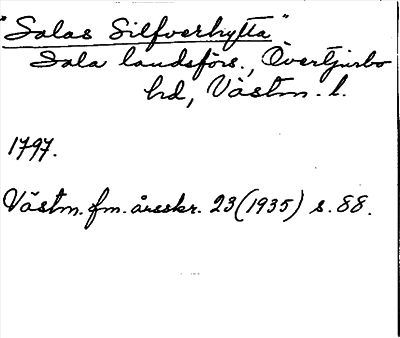 Bild på arkivkortet för arkivposten »Salas Silfverhytta»