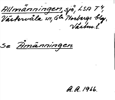 Bild på arkivkortet för arkivposten Allmänningen, se Åmänningen