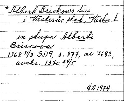Bild på arkivkortet för arkivposten *Albert Briskows hus