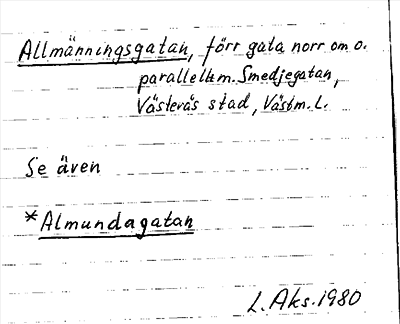 Bild på arkivkortet för arkivposten Allmäningsgatan, se även *Almundagatan