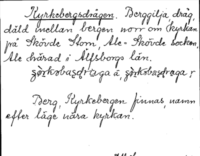 Bild på arkivkortet för arkivposten Kyrkebergsdrågen