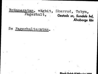 Bild på arkivkortet för arkivposten Brännegatan, se Fagerhultsgatan
