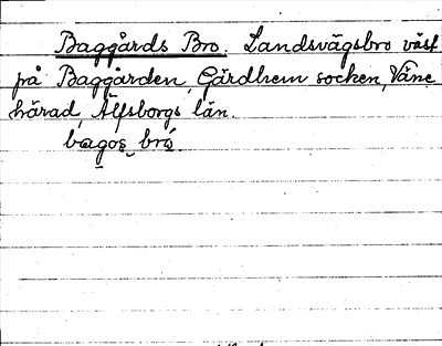 Bild på arkivkortet för arkivposten Baggårds Bro