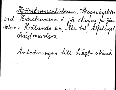 Bild på arkivkortet för arkivposten Härsmosseliderna