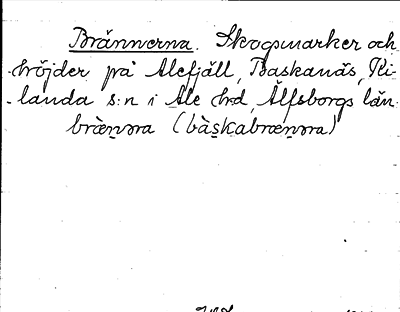 Bild på arkivkortet för arkivposten Brännerna