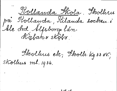 Bild på arkivkortet för arkivposten Kollanda Skola
