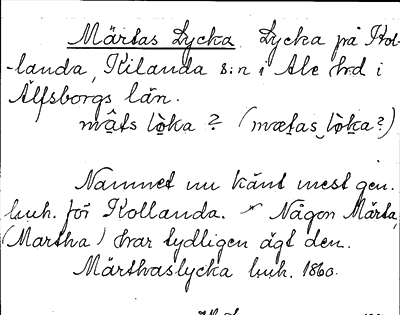Bild på arkivkortet för arkivposten Märtas Lycka